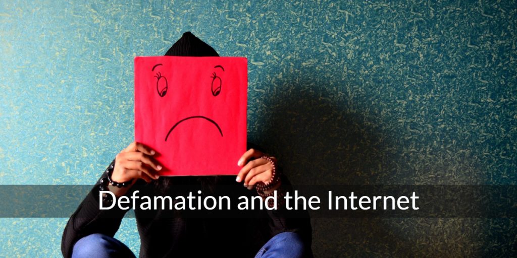 defamation and the internet